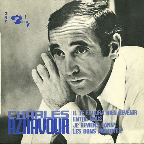 Cover Charles Aznavour - Il Te Faudra Bien Revenir (7, EP) Schallplatten Ankauf