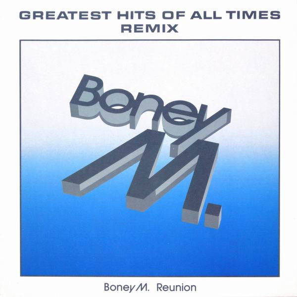 Bild Boney M. Reunion '88* - Greatest Hits Of All Times - Remix '88 (LP, Comp) Schallplatten Ankauf