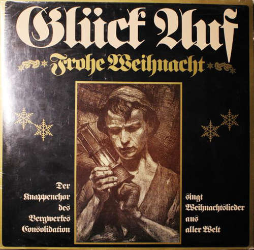 Bild Der Knappenchor Des Bergwerkes Consolidation* - Glück Auf * Frohe Weihnacht *  (2xLP) Schallplatten Ankauf