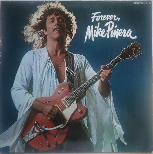 Cover Mike Pinera - Forever, Mike Pinera (LP, Album) Schallplatten Ankauf