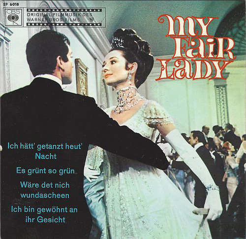 Cover Monika Dahlberg, Friedrich Schoenfelder, Robert Klupp - My Fair Lady (7, EP) Schallplatten Ankauf