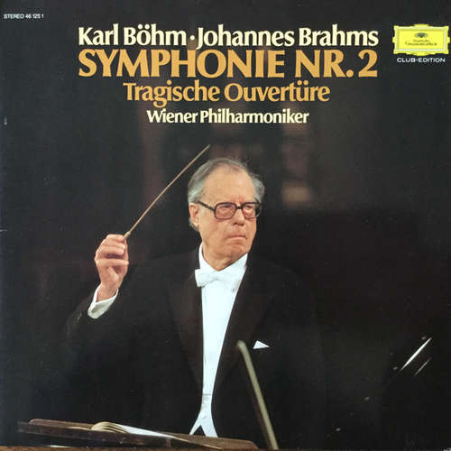 Cover Karl Böhm · Johannes Brahms · Wiener Philharmoniker - Symphonie Nr. 2 / Tragische Ouvertüre (LP, Clu) Schallplatten Ankauf