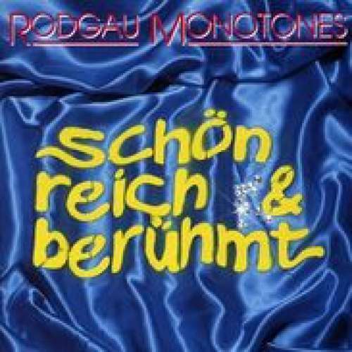 Cover Rodgau Monotones - Schön Reich Und Berühmt (LP, Album) Schallplatten Ankauf