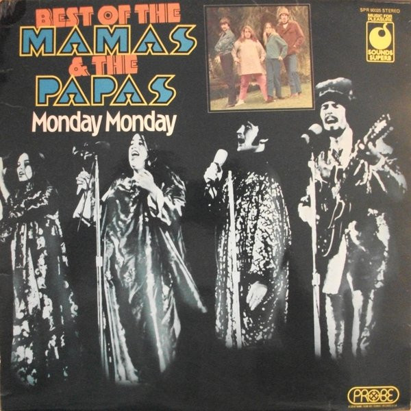 Bild The Mamas & The Papas - Best Of The Mamas & The Papas - Monday Monday (LP, Album, Comp) Schallplatten Ankauf