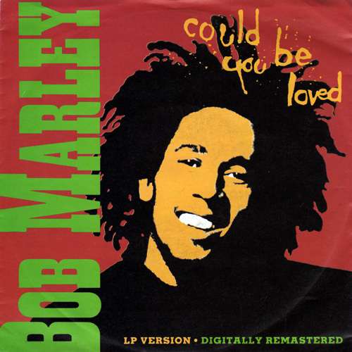 Cover Bob Marley & The Wailers - Could You Be Loved (7, Single, RE, RM) Schallplatten Ankauf