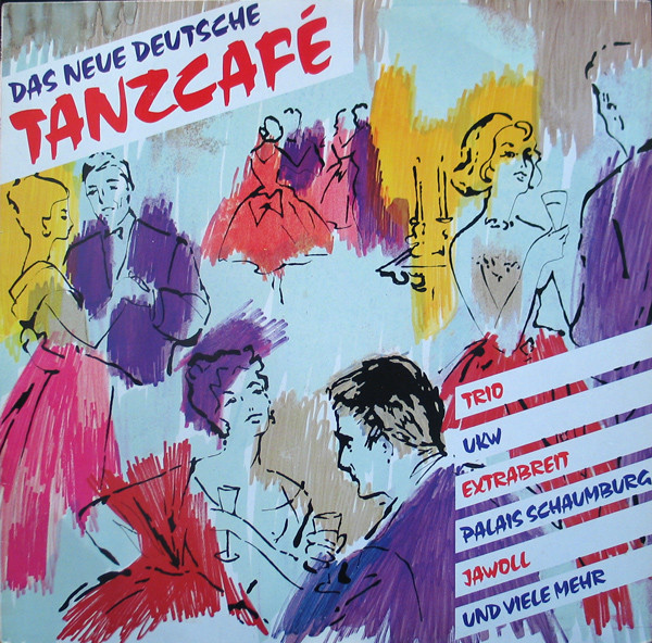 Cover Various - Das Neue Deutsche Tanzcafé (LP, Comp, Club) Schallplatten Ankauf