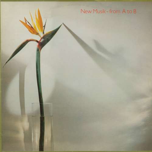 Cover New Musik - From A To B (LP, Album) Schallplatten Ankauf