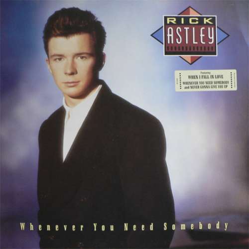 Cover Rick Astley - Whenever You Need Somebody (LP, Album) Schallplatten Ankauf