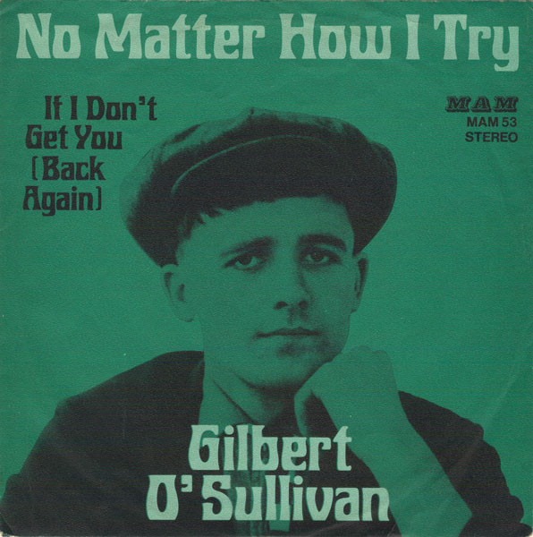 Bild Gilbert O'Sullivan - No Matter How I Try (7, Single) Schallplatten Ankauf