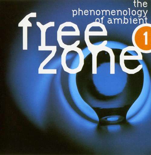Cover Various - Freezone 1 - The Phenomenology Of Ambient (4xLP, Comp) Schallplatten Ankauf