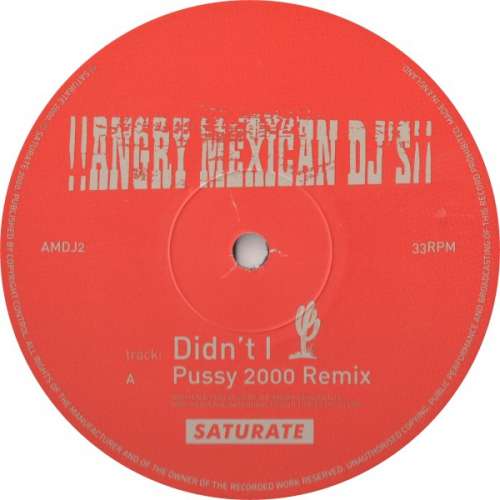 Cover Angry Mexican DJs - Didn't I (12, Promo) Schallplatten Ankauf