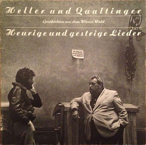 Cover Heller* Und Qualtinger* - Heurige Und Gestrige Lieder - Geschichten Aus Dem Wienerwald (LP, Album, Club) Schallplatten Ankauf