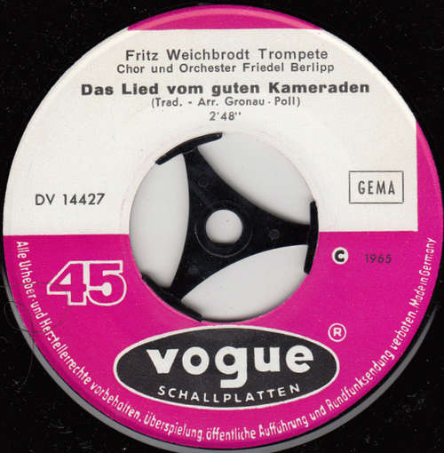 Cover Fritz Weichbrodt - Chor Und Orchester Friedel Berlipp - Das Lied Vom Guten Kameraden / Nabucco - Melody (7, Single) Schallplatten Ankauf