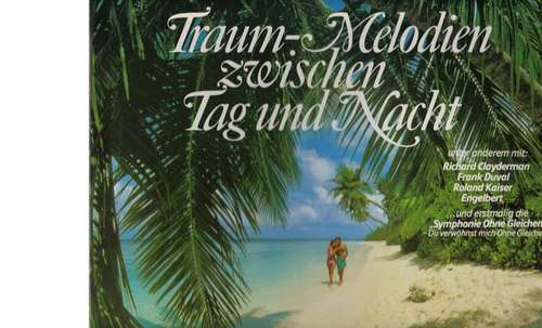 Cover Various - Traum-Melodien zwischen Tag und Nacht...für Momente Ohne Gleichen (LP, Comp) Schallplatten Ankauf
