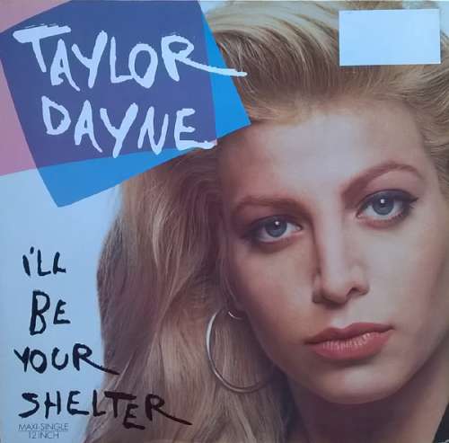 Cover Taylor Dayne - I'll Be Your Shelter (12, Maxi) Schallplatten Ankauf