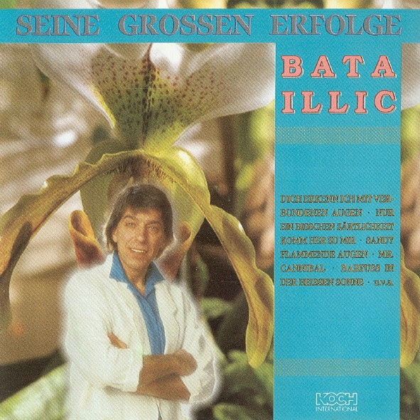 Cover Bata Illic - Seine Großen Erfolge (CD, Comp, Club) Schallplatten Ankauf