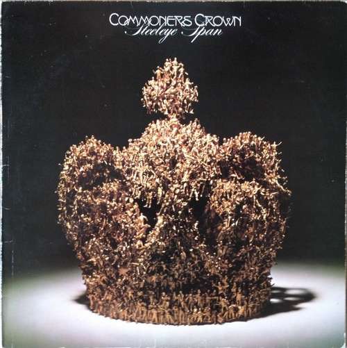 Cover Steeleye Span - Commoners Crown (LP, Album) Schallplatten Ankauf