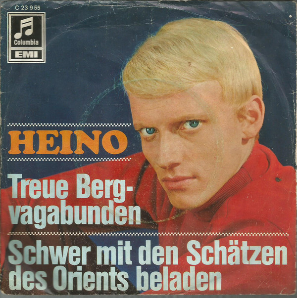 Cover Heino - Treue Bergvagabunden / Schwer Mit Den Schätzen Des Orients Beladen (7, Single) Schallplatten Ankauf