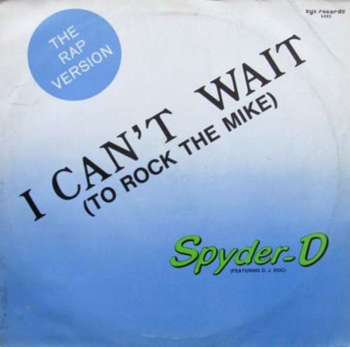 Cover Spyder-D Feat. D. J. DOC* - I Can't Wait (To Rock The Mike) (12) Schallplatten Ankauf