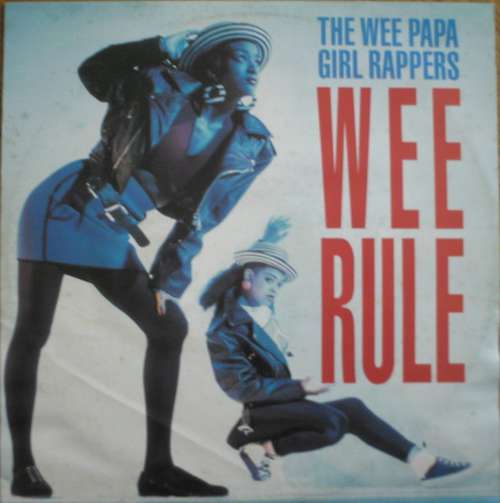 Cover Wee Papa Girl Rappers - Wee Rule (12, Maxi) Schallplatten Ankauf
