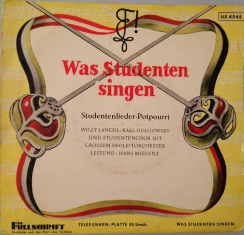 Cover Willy Langel - Karl Golgowsky und Studentenchor Mit Großem Begleitorchester* - Was Studenten Singen (7, Single) Schallplatten Ankauf