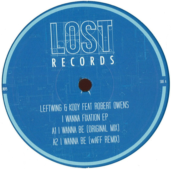 Cover Leftwing & Kody Feat Robert Owens - I Wanna Fixation EP (12, EP) Schallplatten Ankauf