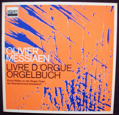 Cover Olivier Messiaen, Almut Rößler - Livre D'Orgue, Orgelbuch (LP) Schallplatten Ankauf
