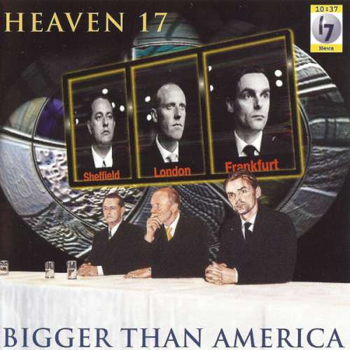 Cover Heaven 17 - Bigger Than America (CD, Album) Schallplatten Ankauf