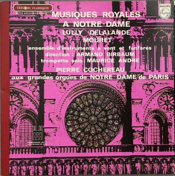 Cover Pierre Cochereau, Jean-Baptiste Lully, Michel Richard Delalande, Jean-Joseph Mouret - Musiques Royales à Notre-Dame (LP) Schallplatten Ankauf