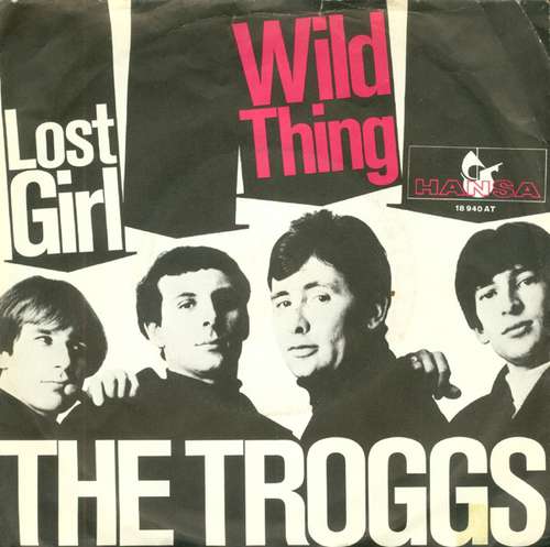 Cover The Troggs - Wild Thing / Lost Girl (7, Single) Schallplatten Ankauf