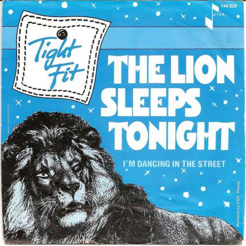 Cover Tight Fit - The Lion Sleeps Tonight (7, Single) Schallplatten Ankauf