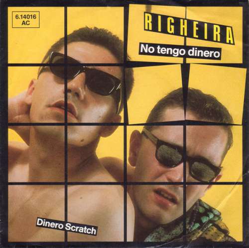 Cover Righeira - No Tengo Dinero (7, Single) Schallplatten Ankauf