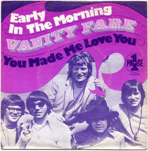 Cover Vanity Fare - Early In The Morning / You Made Me Love You (7, Single, Mono) Schallplatten Ankauf