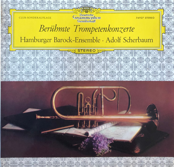 Cover Adolf Scherbaum, Hamburger Barock-Ensemble - Berühmte Trompetenkonzerte (LP, Club) Schallplatten Ankauf