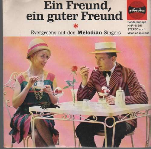 Cover Die Melodian Singers - Ein Freund, Ein Guter Freund (7, Single) Schallplatten Ankauf
