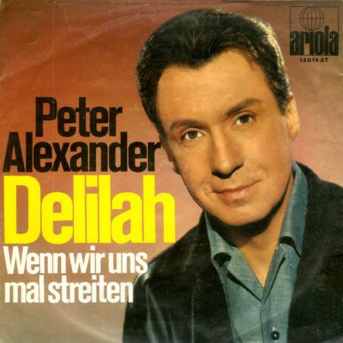 Cover Peter Alexander - Delilah (7, Single, Mono) Schallplatten Ankauf