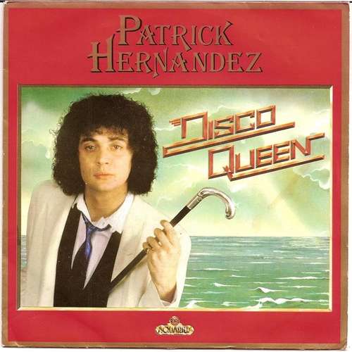 Cover Patrick Hernandez - Disco Queen (7, Single) Schallplatten Ankauf