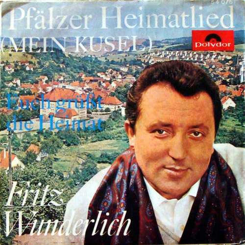 Cover Fritz Wunderlich - Pfälzer Heimatlied (Mein Kusel) (7) Schallplatten Ankauf