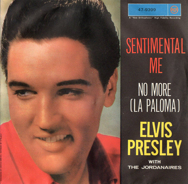 Cover Elvis Presley With The Jordanaires - Sentimental Me / No More (La Paloma) (7, Single) Schallplatten Ankauf