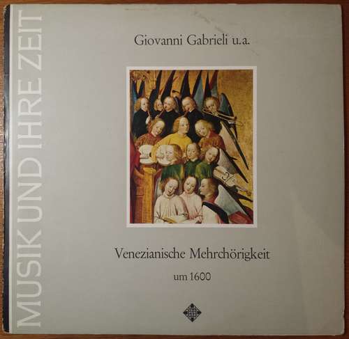 Cover Giovanni Gabrieli - Venezianische Mehrchörigkeit um 1600 (LP) Schallplatten Ankauf