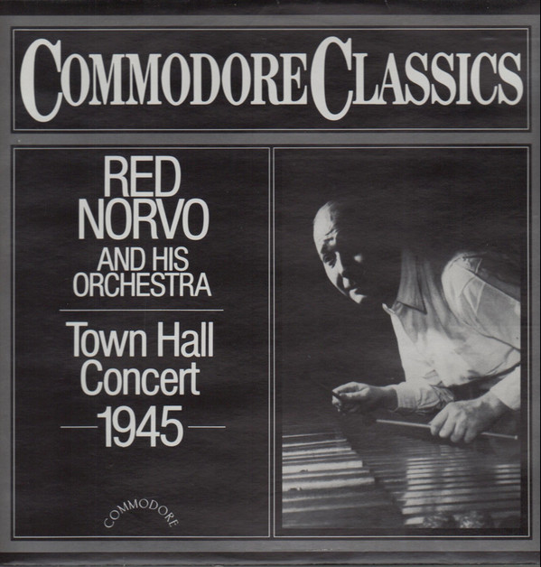 Cover Red Norvo And His Orchestra - Town Hall Concert 1945 (LP, Comp) Schallplatten Ankauf