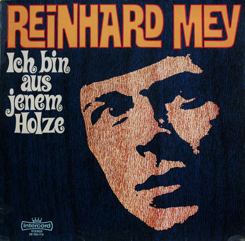 Cover Reinhard Mey - Ich Bin Aus Jenem Holze (LP, Album, Bla) Schallplatten Ankauf
