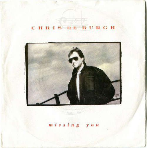 Cover Chris de Burgh - Missing You (7, Single) Schallplatten Ankauf