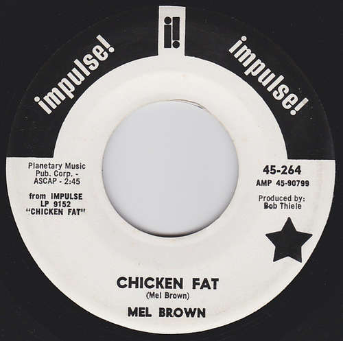 Cover Mel Brown - Chicken Fat / Shanty (7, Single, Promo) Schallplatten Ankauf