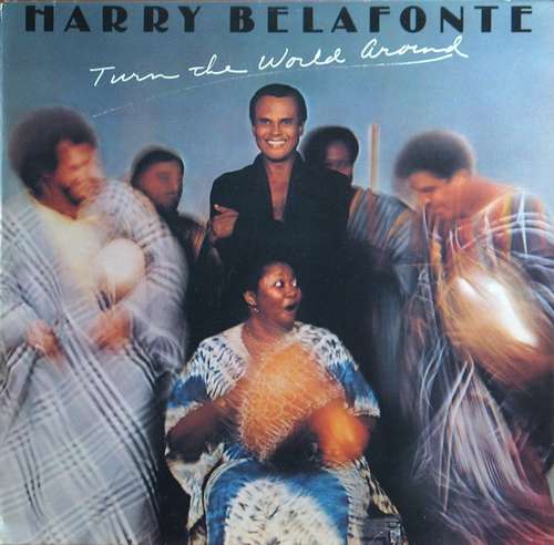 Cover Harry Belafonte - Turn The World Around (LP, Album) Schallplatten Ankauf