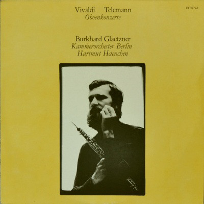 Cover Vivaldi* / Telemann* - Burkhard Glaetzner • Kammerorchester Berlin • Hartmut Haenchen - Oboenkonzerte (LP, Album) Schallplatten Ankauf
