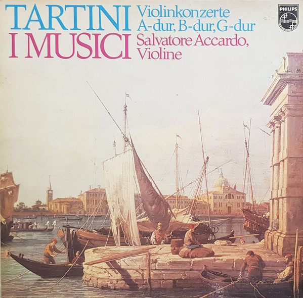 Cover Giuseppe Tartini, Salvatore Accardo, I Musici - Violinkonzerte A-dur, B-dur, G-dur (LP, Album) Schallplatten Ankauf