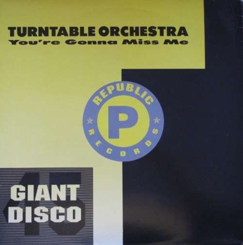 Cover Turntable Orchestra - You're Gonna Miss Me (12) Schallplatten Ankauf