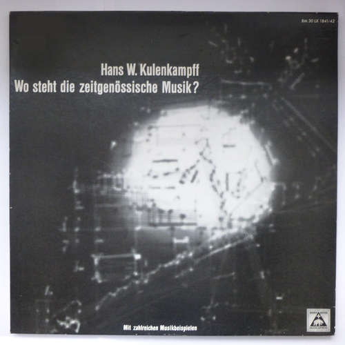 Bild Hans W. Kulenkampff* - Wo Steht Die Zeitgenössische Musik? (2xLP, Album, Comp, Mono) Schallplatten Ankauf