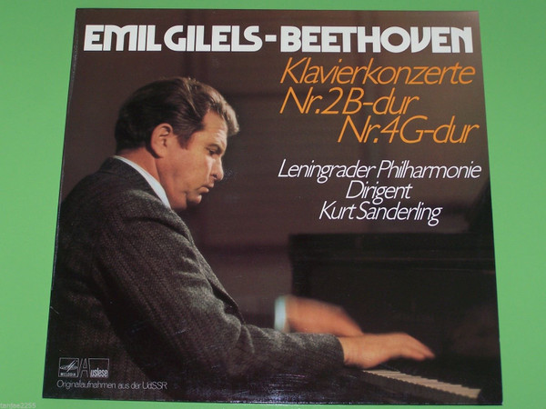 Cover Emil Gilels - Beethoven*, Leningrader Philharmonie*, Kurt Sanderling - Klavierkonzerte Nr. 2 B-dur / Nr. 4 G-dur (LP) Schallplatten Ankauf